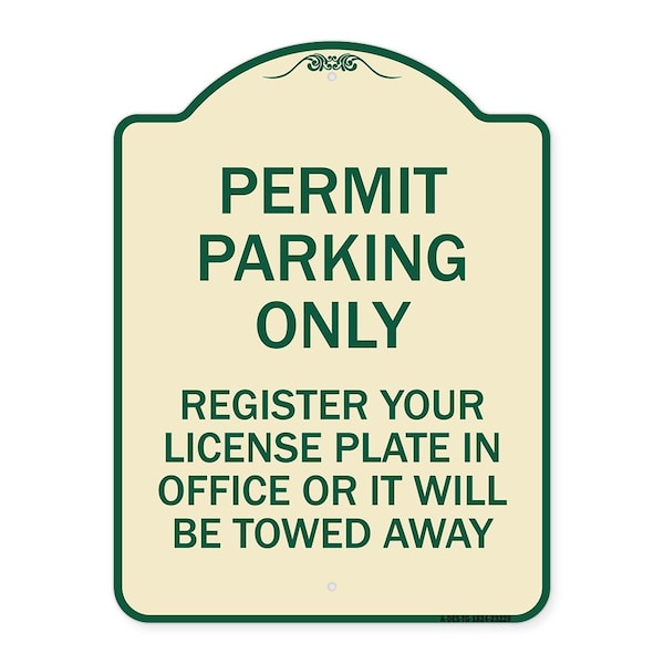 Register Your License Plate in Office or It Will Towed Away Aluminum Sign, 24" x 18", TG-1824-23229